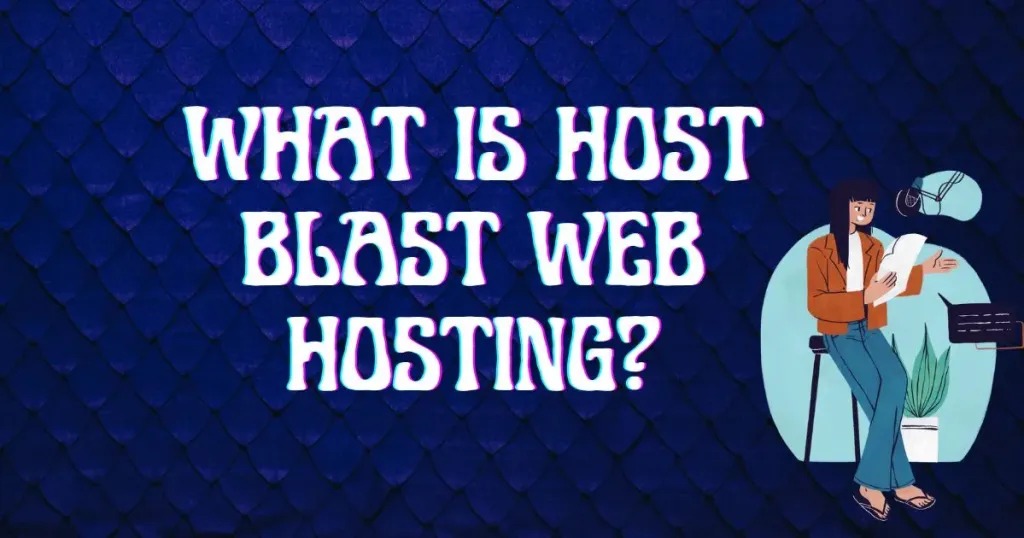 Host blast Web Hosting 2023